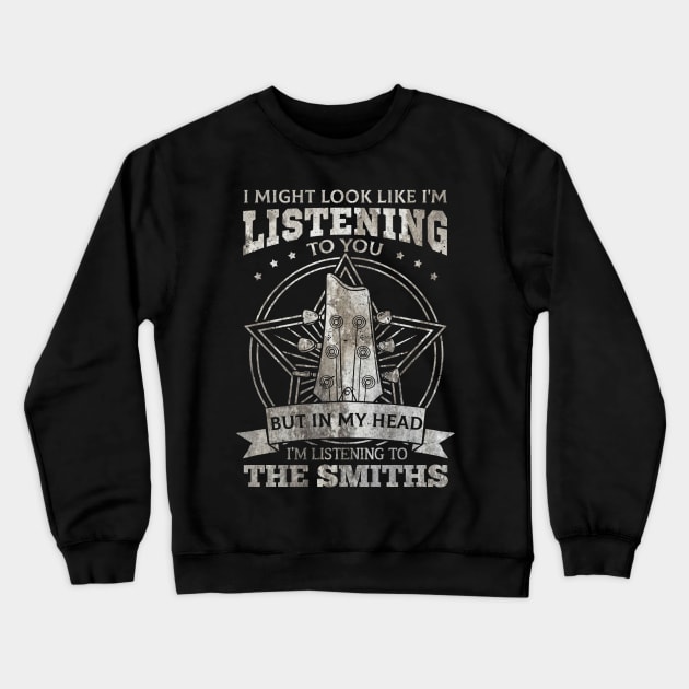 The Smiths Quotes Music Crewneck Sweatshirt by Astraxxx